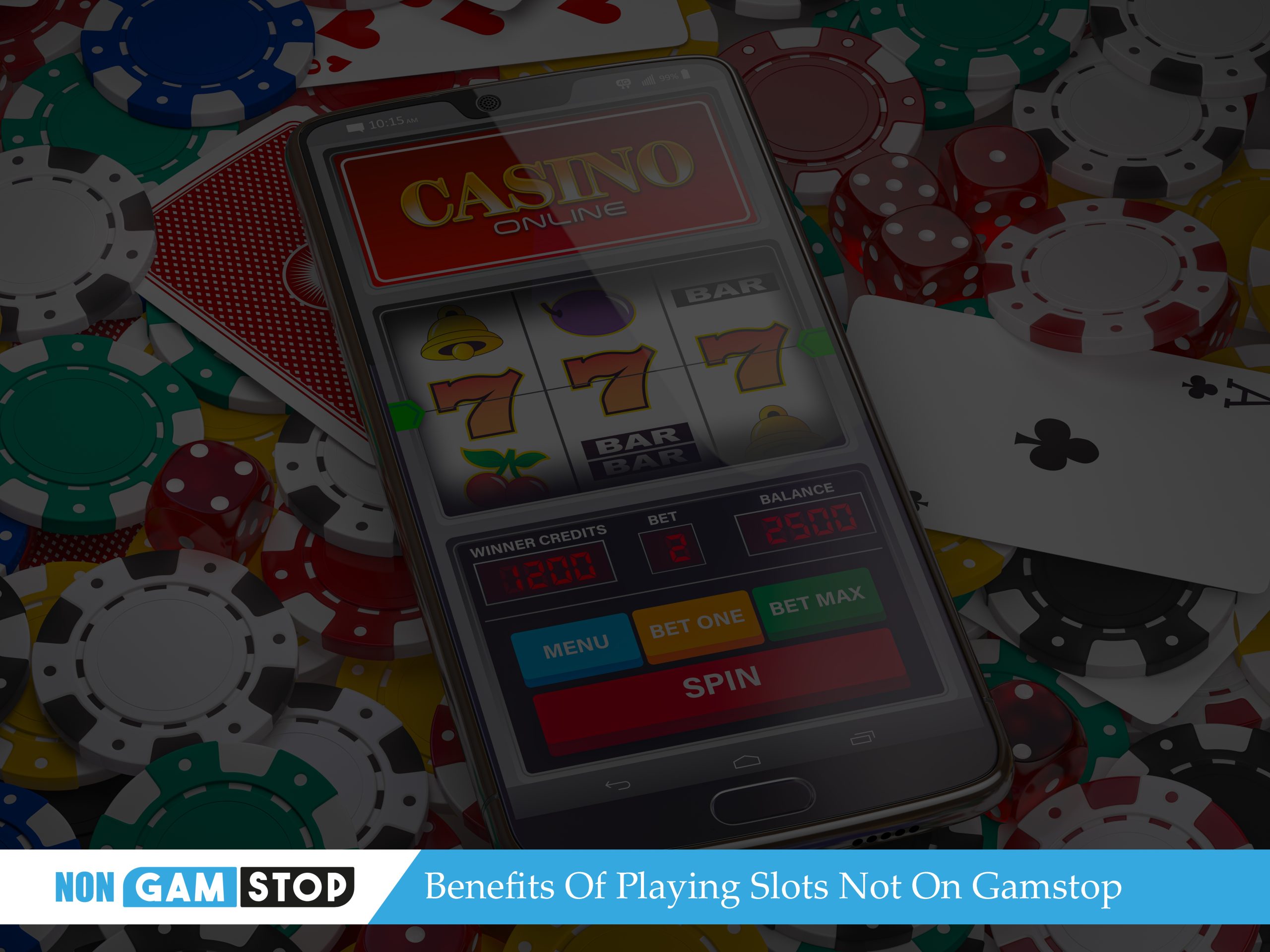 Benefits Of Playing Slots Not On Gamstop