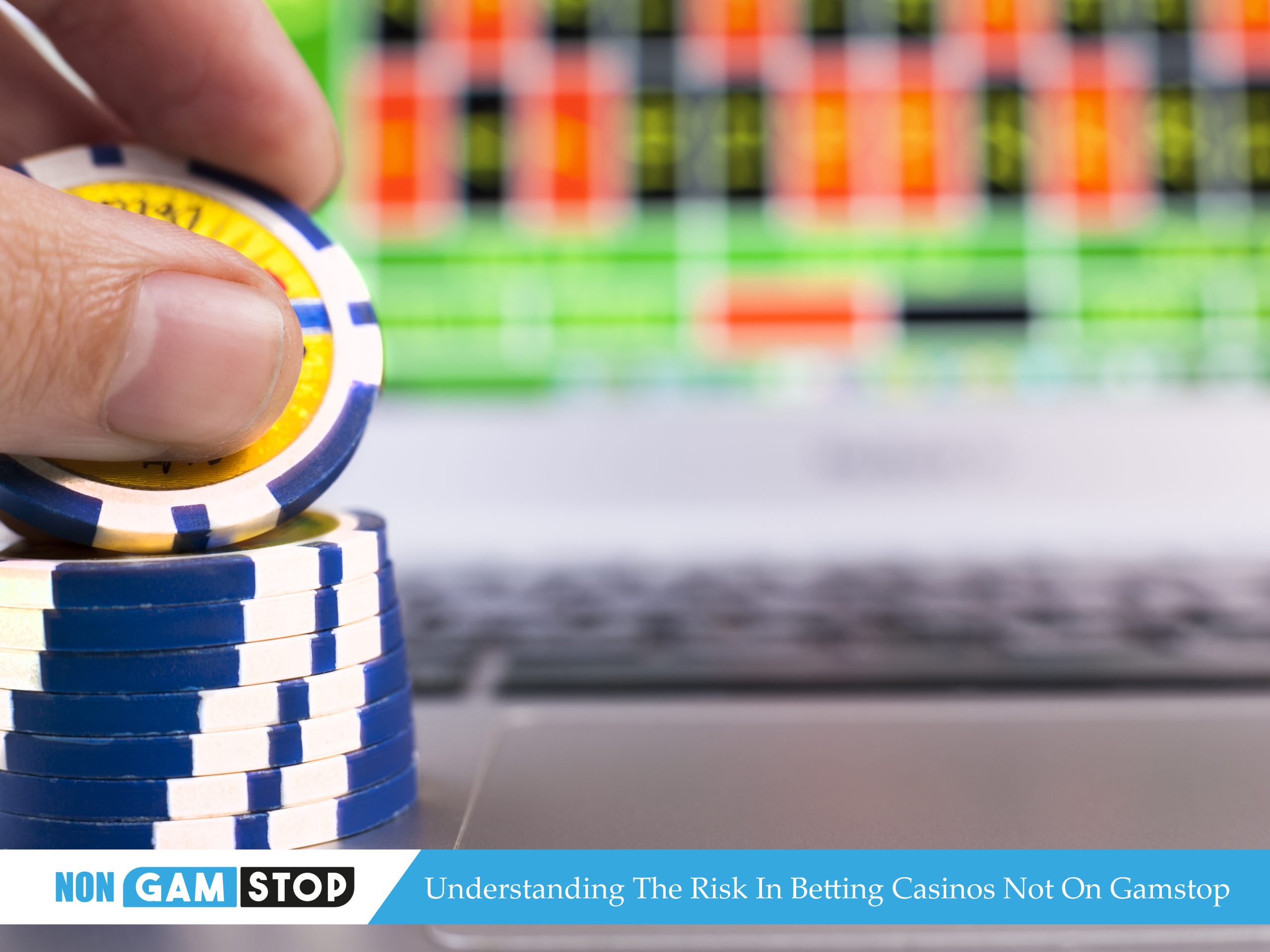 Understanding The Risk In Betting Casinos Not On Gamstop
